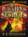 The Black Book of Secrets (eBook): Tales from the Sinister City Series, Book 1